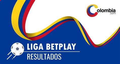 resultados de la liga bet play